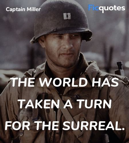 Captain Miller Quotes - Saving Private Ryan (1998)