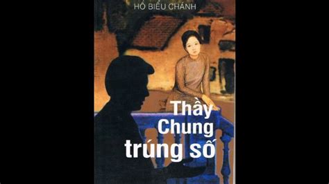 [Audio truyện Hồ Biểu Chánh] Thầy Chung trúng số 01 - YouTube