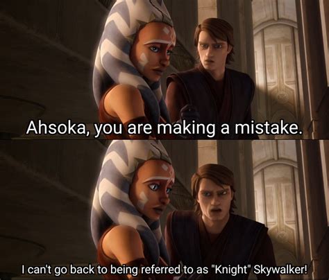 The REAL reason why Anakin didn't want Ahsoka to leave : r/PrequelMemes