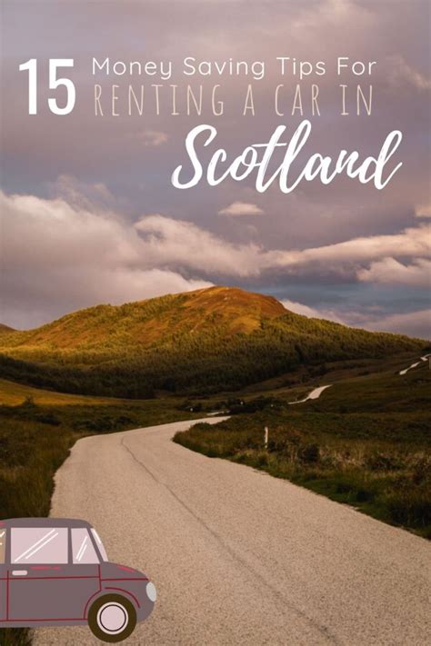 Car Rental Scotland | 15 Ways to Save Money On Your Scotland Car Hire
