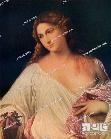 Flora, c1515, (1911). Artist: Titian, Stock Photo, Picture And Rights ...