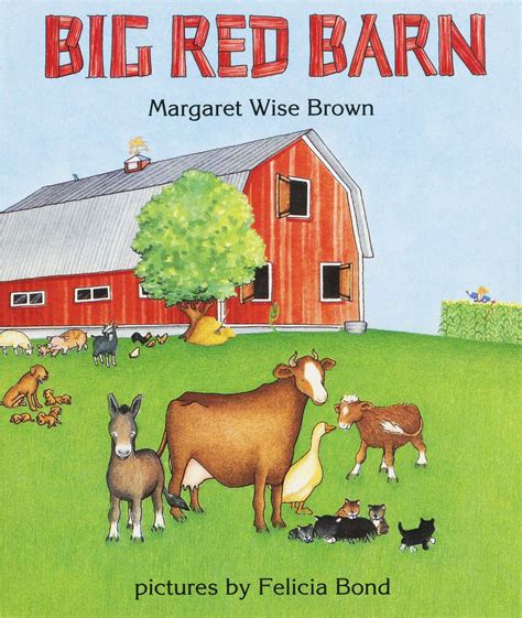 Amazon.com: Big Red Barn: 9780694006243: Brown, Margaret Wise, Bond