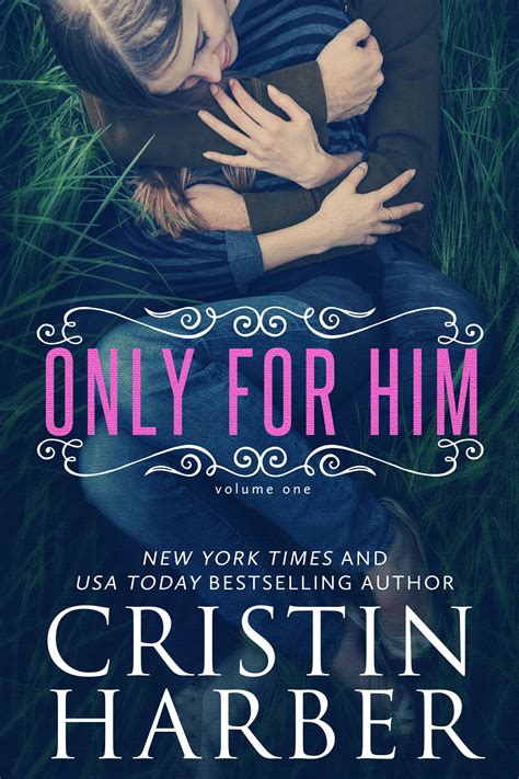 Release Day Blitz & Giveaway for Only For Him by Cristin Harber | Book