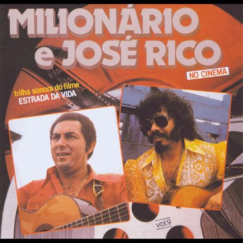 A Música De Milionário E José Rico - ‎Milionario E José Rico, Vol. 9 - Album by Milionário & José Rico ...