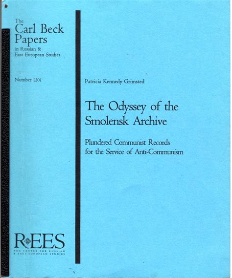 The Odyssey of the Smolensk Archive: Plundered Communist Records for