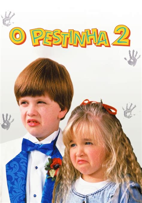 Elenco De O Pestinha 2 - O Pestinha 2 filme - Veja onde assistir online