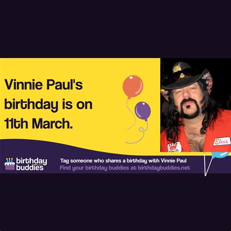 Vinnie Paul's birthday was 11th March 1964