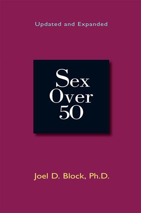 Sex Over 50 (Updated and Expanded) by Joel D. Block - Penguin Books New