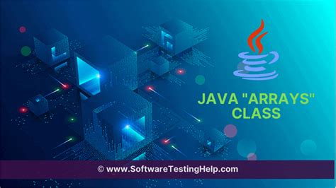 java array class tutorial javautilarrays class  examples