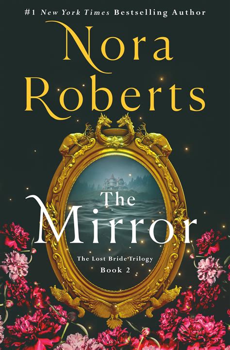 The Mirror: The Lost Bride Trilogy, Book 2 : Roberts, Nora: Amazon.ca