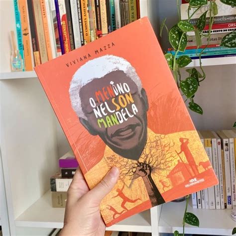 Resumo Do Livro O Menino Nelson Mandela - Livro - O Menino Nelson Mandela Capa comum | Shopee Brasil