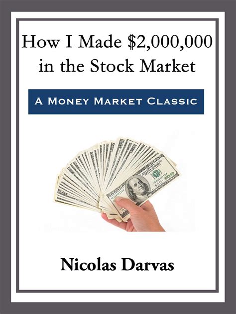 How I Made $2,000,000 in the Stock Market eBook by Nicolas Darvas