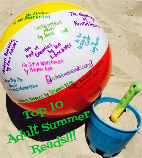 Delicious Reads: Get Your Summer Sizzle On--Top 10 Adult Summer Reads!