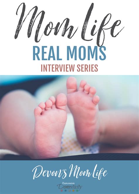 Devon's Mom Life - Real Moms Interview Series ⋆ Exploring Domesticity