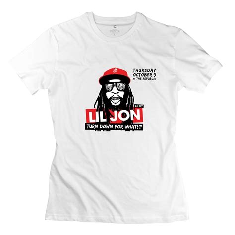 S Lil Jon Turn Down For What T Shirt | Kinihax