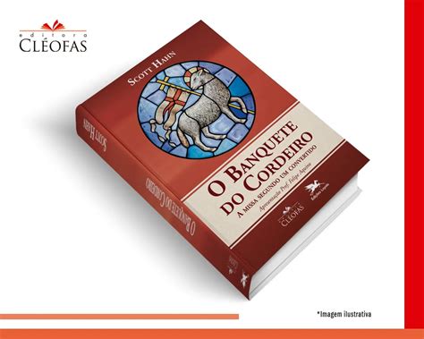 O Banquete Do Cordeiro Pdf - O Banquete do Cordeiro | Editora Cléofas