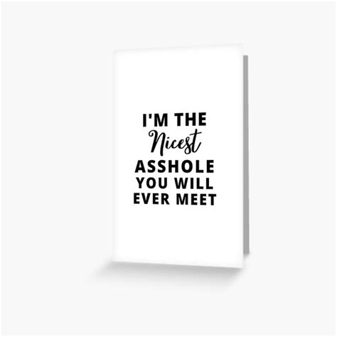 asshole greeting cards redbubble