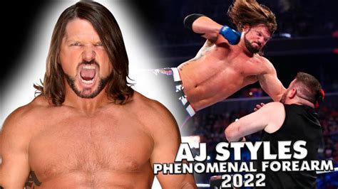 AJ Styles - Phenomenal Forearm Compilation 2022 - YouTube