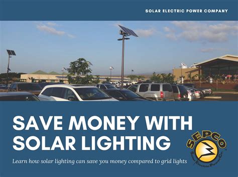 How Solar Lighting Can Save You Money | SEPCO-SolarLighting