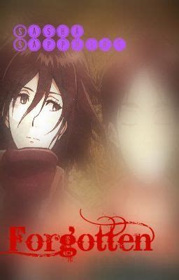 Forgotten - 20 - Wattpad