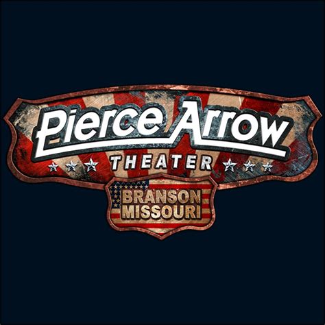 Pierce Arrow Theater in Branson, MO - 2025 Shows & Schedules