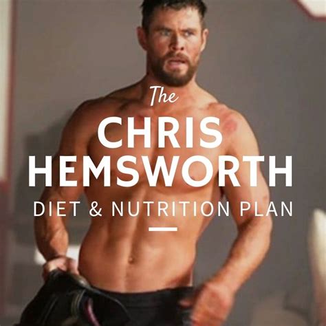 Chris Hemsworth Diet Plan: The Thor Meal Plan and Nutrition!