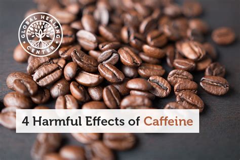 4 Harmful Effects of Caffeine