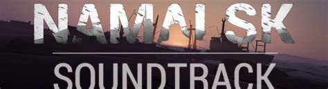 Namalsk Original Soundtrack release – nightstalkers.cz
