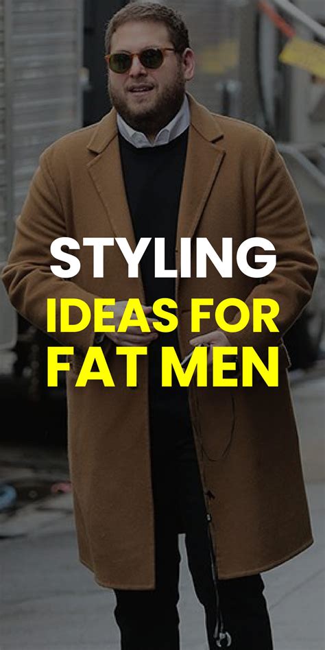 15 Perfect Fat Men Outfit Ideas To Dress Sharp