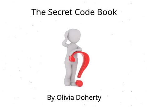 "The Secret Code Book" - Free stories online. Create books for kids ...