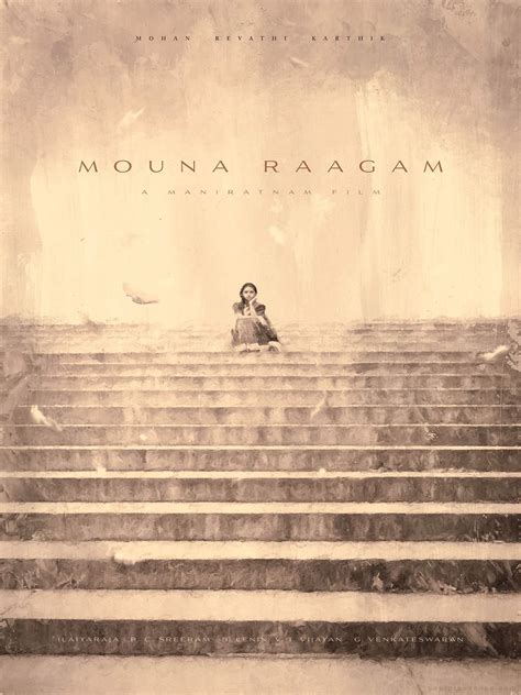 Mouna Ragam has aged so well and is easily some of my favorite romance ...