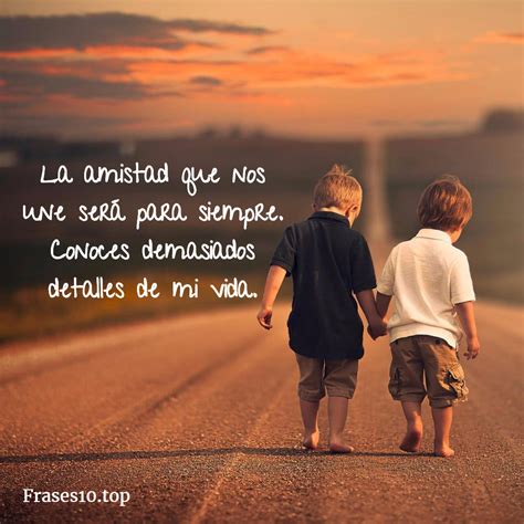 Frases Para El Amigo - Frases Cortas De Mejores Amigos 168 Frases De Amor Bonitas Para