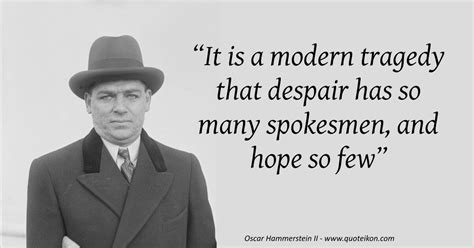 15 of the Best Quotes By Oscar Hammerstein II | Quoteikon