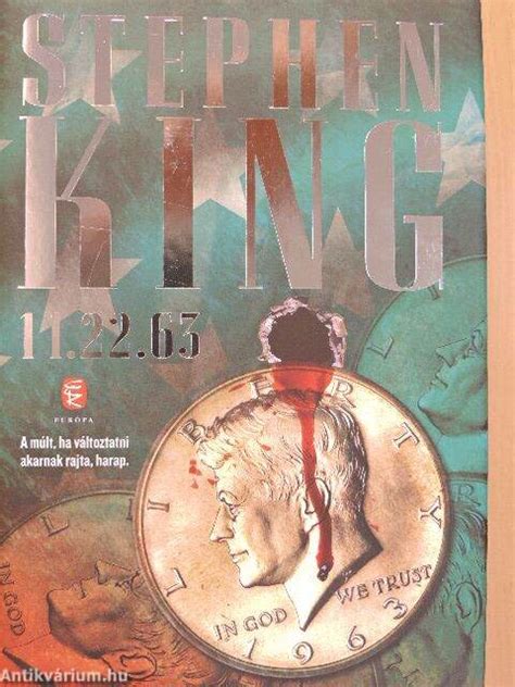 Stephen King: 11.22.63 (Európa Könyvkiadó, 2016) - antikvarium.hu