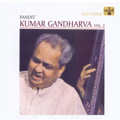 Pandit Kumar Gandharva, Vol . 2 Songs Download: Pandit Kumar Gandharva ...
