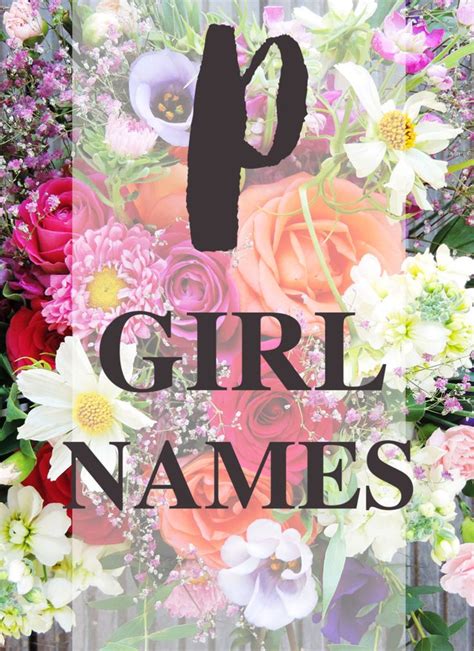 Baby Girl Names that Begin with "P" | Beautiful baby girl names, Girl ...