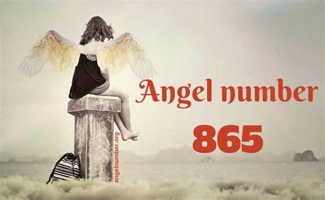 865 Angel Number – Meaning and Symbolism