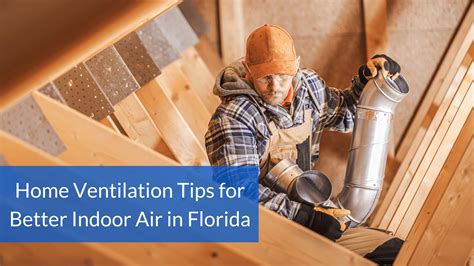 Improve Your Indoor Air Quality With These Ventilation Tips