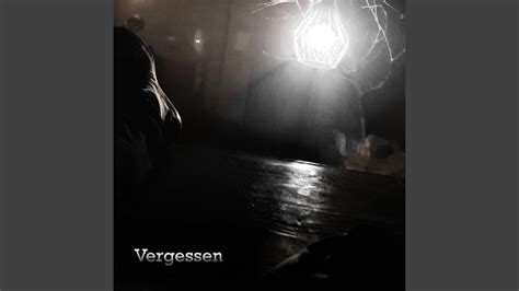 Vergessen - YouTube