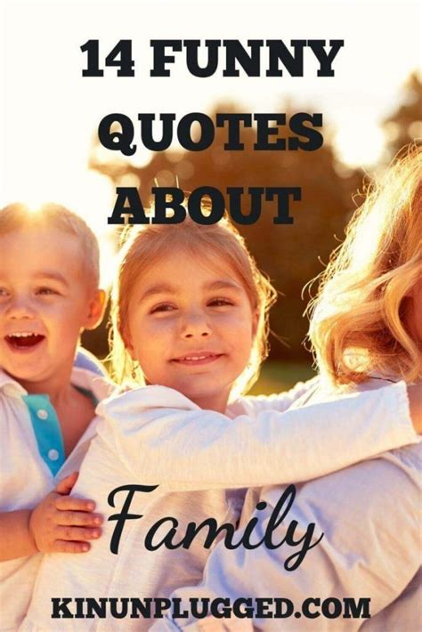 Funny family quotes: Some of the best quotes ever | Family quotes funny ...