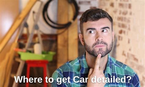 3 Costly Mistakes To Avoid When Getting Your Car Detailed