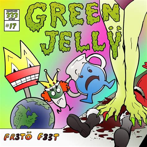 Green Jellÿ Releases Their First Single/Music Video In 22 Years. | Sofa-King-Cool - Magazine ...