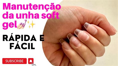 Como Fazer Unha Soft Gel - Como fazer a manutenção da unha soft gel {Passo a passo super fácil ...