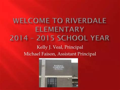 PPT - Welcome to Riverdale Elementary 2014 – 2015 school year ...