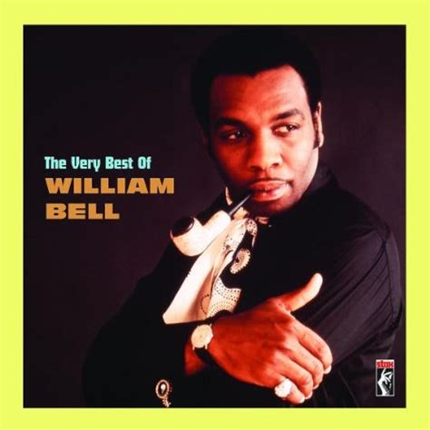 William Bell - William Bell