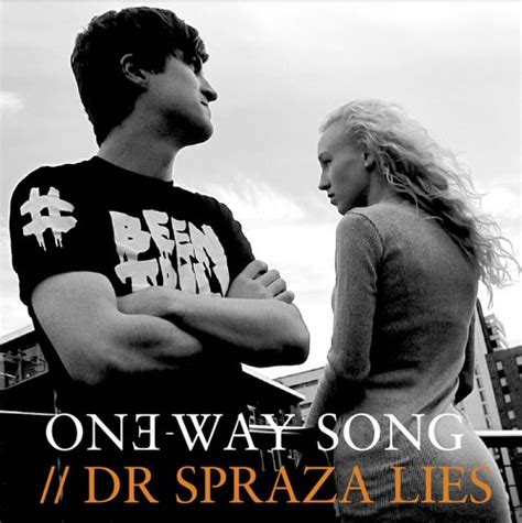 One-way Song: Dr Spraza Lies – Track review