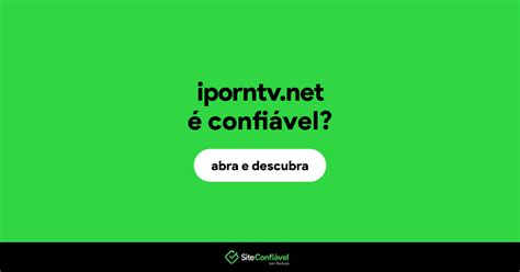 Iporntv.net é confiável? Iporntv é segura? | Site Confiável