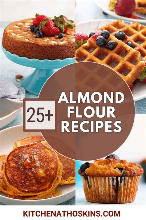 25+ Almond Flour Recipes | Kitchen At Hoskins