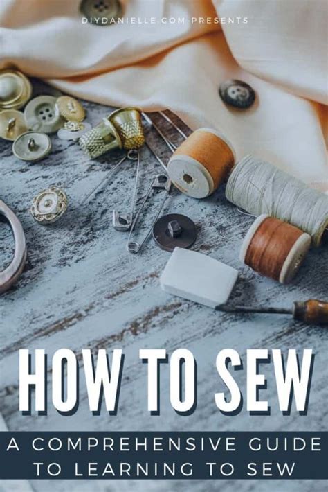 sew  beginners guide  sewing diy danielle
