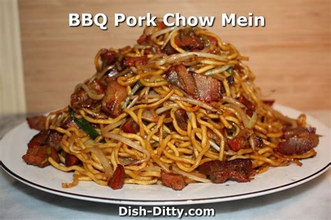 BBQ Pork Chow Mein Recipe - Dish Ditty